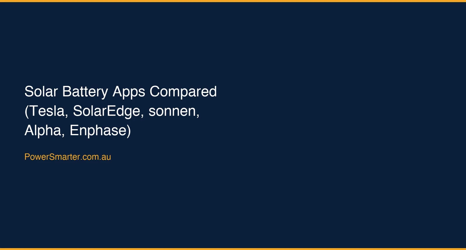 Solar Battery Apps Compared (Tesla, SolarEdge, sonnen, Alpha, Enphase)