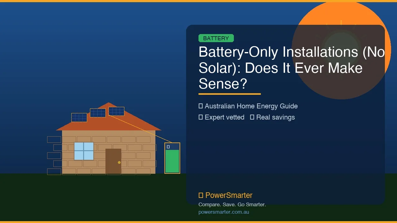 Battery-Only Installations (No Solar): Does It Ever Make Sense?
