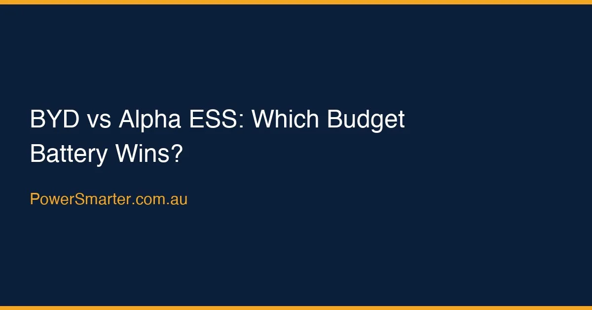 BYD vs Alpha ESS: Which Budget Battery Wins?